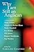 Why I am Still an Anglican: Essays and Conversations