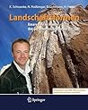Landschaftsformen: Unsere Erde im Wandel - den gestaltenden Kräften auf der Spur (Phänomene der Erde) (German Edition) Landschaftsformen: Unsere Erde im Wandel - den gestaltenden Kräften auf der Spur (Phänomene der Erde) (German Edition)