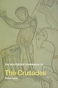 The Routledge Companion to the Crusades
