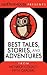 Best Tales, Stories, and Adventures by Authorhouse