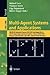 Multi-Agent Systems and Applications: 9th ECCAI Advanced Course ACAI 2001 and Agent Link's 3rd European Agent Systems Summer School, EASSS 2001, ... (Lecture Notes in Computer Science, 2086)