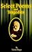 Selected Poems and Tragedies by Victor Hugo