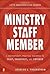 The Ministry Staff Member: ...