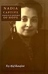 Nadia, Captive of Hope: Memoir of an Arab Woman