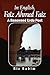 In English, Faiz Ahmed Faiz: Faiz Ahmed Faiz A Renowned Urdu Poet