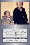 Don't Wear Silver in the Winter Don't Wear Silver in the Winter