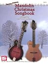 Mandolin Christmas Songbook Mandolin Christmas Songbook