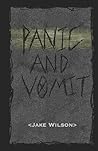 Panic and Vomit