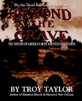 Beyond the Grave: The History of America's Most Haunted Graveyards (Paperback)