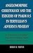 Angelomorphic Christology and the Exegesis of Psalm 8:5 in Tertullian's Adversus Praxean: An Examination of Tertullian's Reluctance to Attribute Angelic Properties to the Son of God