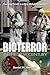 Bioterror in the 21st Century: Emerging Threats in a New Global Environment
