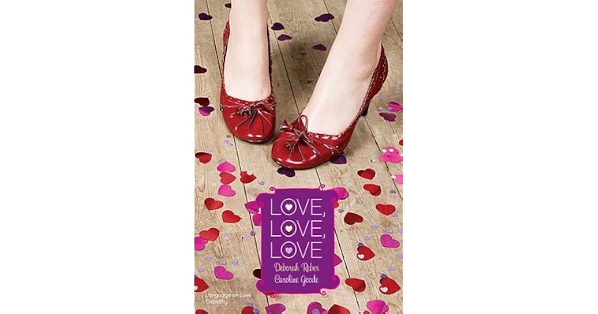Love Love Love By Deborah Reber