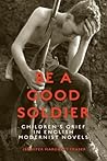 Be a Good Soldier: Children's Grief in English Modernist Novels