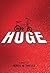 Huge (Library Edition)