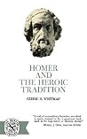 Homer and the Heroic Tradition (Norton Library (Paperback))