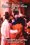Republic of South Korea 1957-1959: The Challenge to the People After Occupation and War
