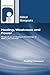 Healing, Weakness, and Power: Perspectives on Healing in the Writings of Mark, Luke, and Paul (Paternoster Biblical Monographs)