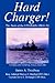 Hard Charger!: The Story of the USS Biddle (DLG-34)