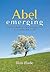 Abel Emerging: A Reconsideration of the Christian Story for a Sustainable World