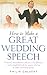 How to Make a Great Wedding...