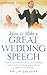 How to Make a Great Wedding Speech
