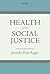 Health and Social Justice
