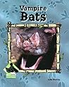 Vampire Bats (ANIMAL KINGDOM SET II)