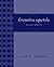 Gramática Española: Análisis y Practica