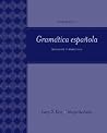 Gramática Española: Análisis y Practica Gramática Española: Análisis y Practica