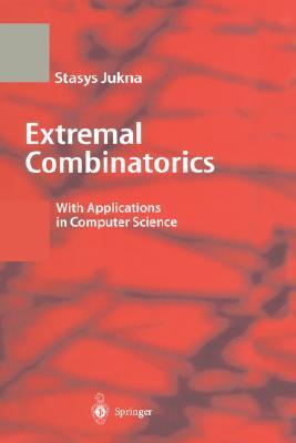 Extremal Combinatorics: With Applications in Computer Science (Texts in Theoretical Computer Science. An EATCS Series)