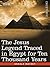 The Jesus Legend Traced in Egypt for Ten Thousand Years