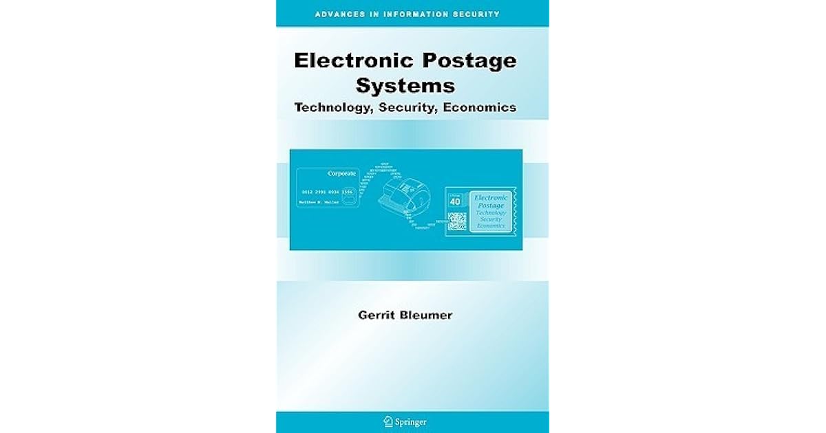 Electronic Postage Systems Technology, Security, Economics by Gerrit