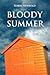 Bloody Summer