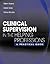 Clinical Supervision in the Helping Professions: A Practical Guide