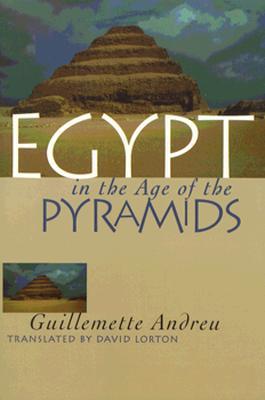 Egypt in the Age of the Pyramids (Paperback)