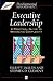 Executive Leadership: A Pra...