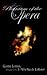 The Phantom of the Opera by Gaston Leroux