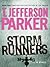 The Storm Runners by T. Jefferson Parker