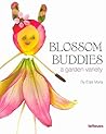 Blossom Buddies: A Garden Variety Blossom Buddies: A Garden Variety