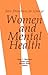 Women and Mental Health: New Directions for Change