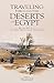 Traveling through the Deserts of Egypt: From 450 b.c. to the Twentieth Century