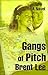 Gangs of Pitch