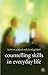 Counselling Skills in Everyday Life