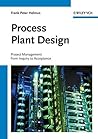 Process Plant Design: Project Management from Inquiry to Acceptance