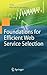 Foundations for Efficient Web Service Selection (Advances in Database Systems)