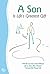 A Son is Life's Greatest Gift by Gary Morris A Son is Life's Greatest Gift by Gary Morris