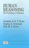 Human Reasoning: The Psychology Of Deduction Human Reasoning: The Psychology Of Deduction