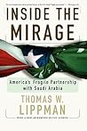 Inside The Mirage: America's Fragile Partnership With Saudi Arabia