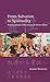 From Salvation to Spirituality: Popular Religious Movements in Modern Japan (Japanese Society Series)
