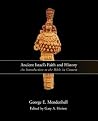 Ancient Israel's Faith and History: An Introduction to the Bible in Context Ancient Israel's Faith and History: An Introduction to the Bible in Context